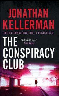 Cover image for The Conspiracy Club: A twisting, suspenseful crime novel