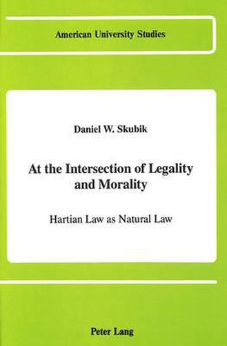 At the Intersection of Legality and Morality: Hartian Law as Natural Law