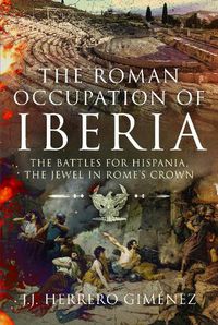 Cover image for The Roman Occupation of Iberia