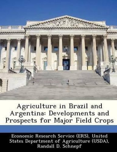 Cover image for Agriculture in Brazil and Argentina