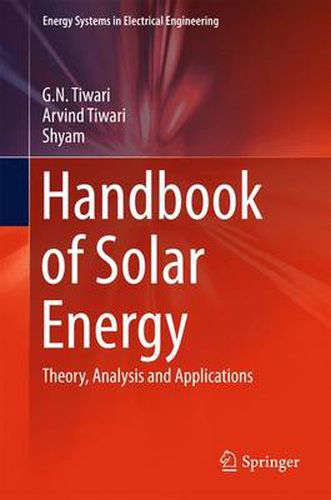 Cover image for Handbook of Solar Energy: Theory, Analysis and Applications