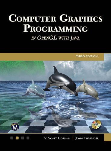 Cover image for Computer Graphics Programming in OpenGL with JAVA