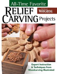 Cover image for All-Time Favorite Relief Carving Projects