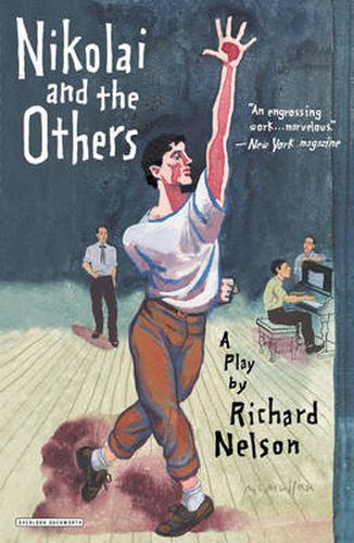 Nikolai and the Others: A Play