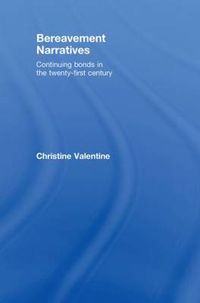 Cover image for Bereavement Narratives: Continuing bonds in the twenty-first century