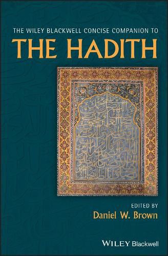 Cover image for The Wiley Blackwell Concise Companion to the Hadith