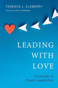 Cover image for Leading with Love