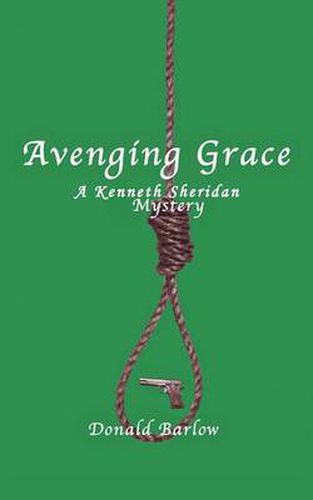 Cover image for Avenging Grace: A Kenneth Sheridan Mystery