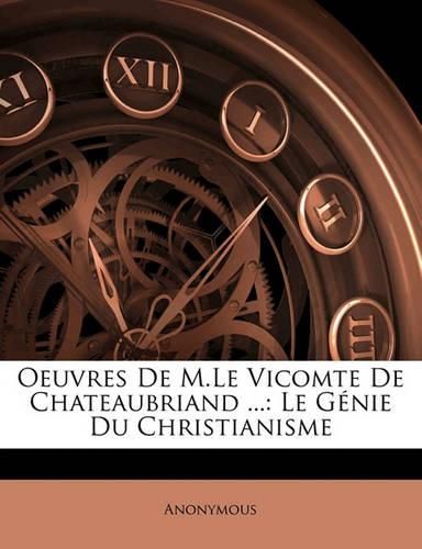 Cover image for Oeuvres de M.Le Vicomte de Chateaubriand ...: Le Genie Du Christianisme