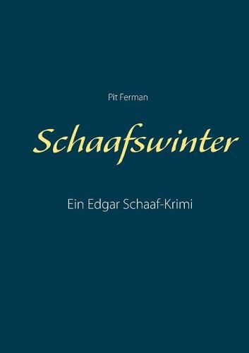 Cover image for Schaafswinter: Ein Edgar Schaaf-Krimi