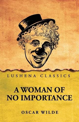 Cover image for A Woman of No Importance by Oscar Wilde