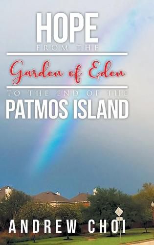 Hope From the Garden of Eden to The End of the Patmos Island