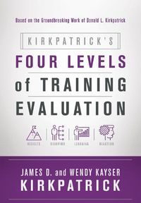 Cover image for Kirkpatrick's Four Levels of Training Evaluation