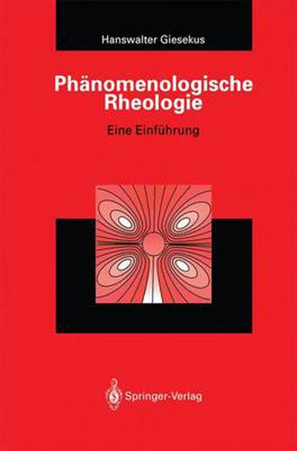 Cover image for Phanomenologische Rheologie: Eine Einfuhrung