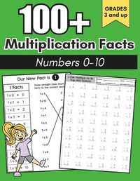 Cover image for 100+ Multiplication Facts Number 0-10