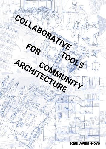 Cover image for Collaborative Tools for Community Architecture