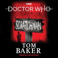 Cover image for Doctor Who: Scratchman: 4th Doctor Novel