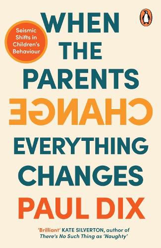 Cover image for When the Parents Change, Everything Changes