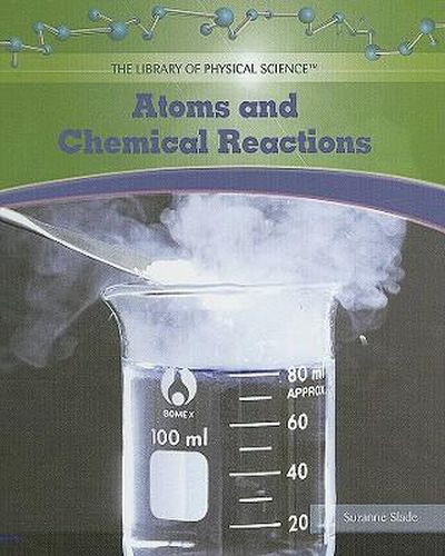 Atoms and Chemical Reactions