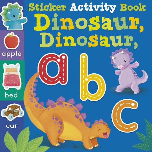 Cover image for Dinosaur Dinosaur ABC: Sticker Activity Book