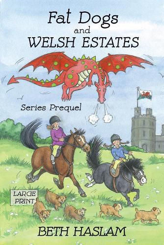 Cover image for Fat Dogs and Welsh Estates - LARGE PRINT