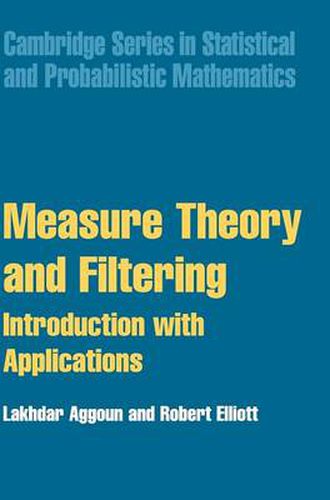 Measure Theory and Filtering: Introduction and Applications