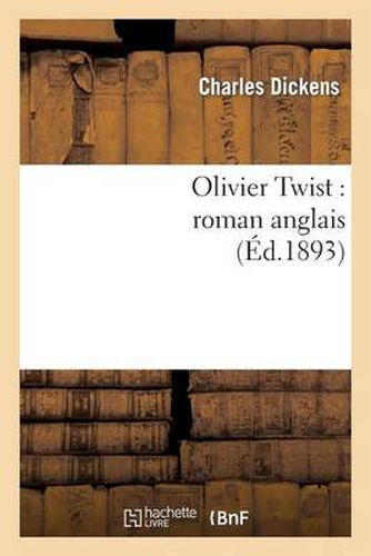 Cover image for Olivier Twist: Roman Anglais