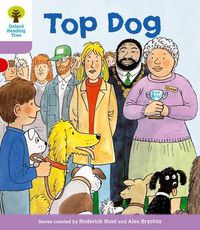 Cover image for Oxford Reading Tree: Level 1+: More First Sentences A: Top Dog