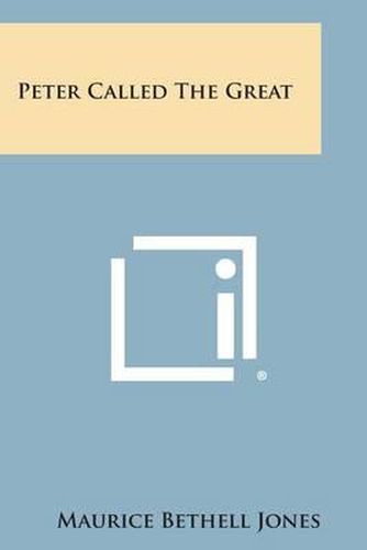 Peter Called the Great