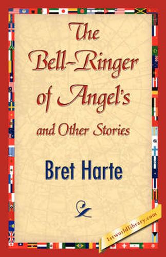 Cover image for The Bell-Ringer of Angel's and Other Stories