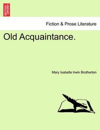 Cover image for Old Acquaintance.