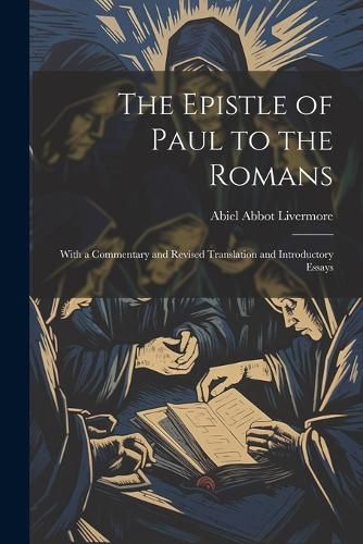 The Epistle of Paul to the Romans