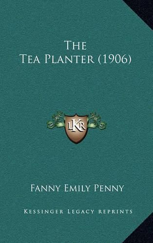 The Tea Planter (1906)