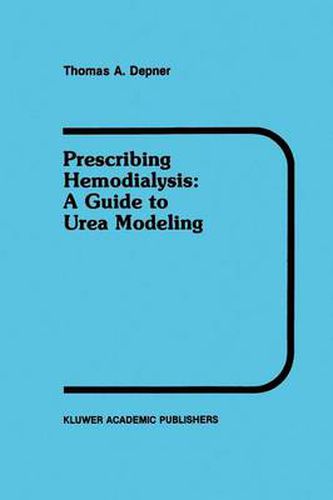 Cover image for Prescribing Hemodialysis: A Guide to Urea Modeling
