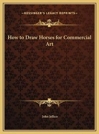 Cover image for How to Draw Horses for Commercial Art