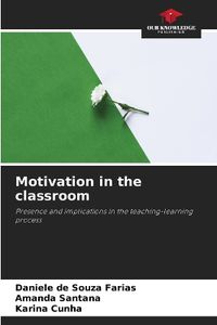Cover image for Motivation in the classroom