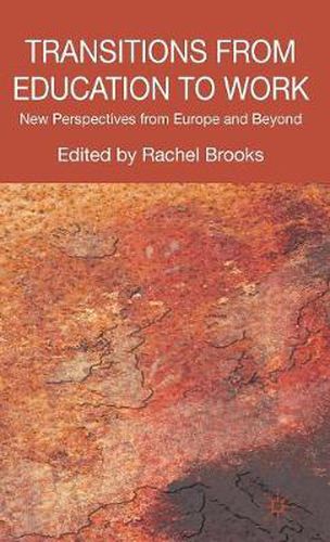 Cover image for Transitions from Education to Work: New Perspectives from Europe and Beyond