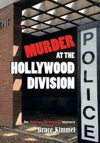 Cover image for \"Murder at the Hollywood Division\"