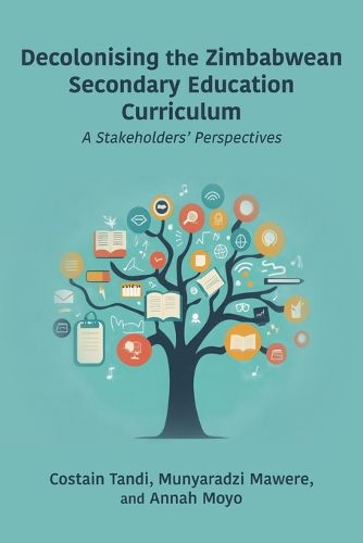 Cover image for Decolonising the Zimbabwean Secondary Education Curriculum