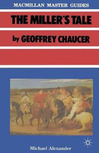 Cover image for Chaucer: The Miller's Tale