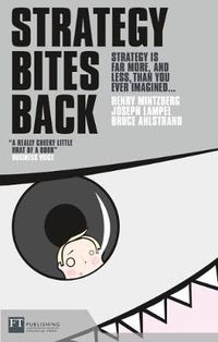 Cover image for Strategy Bites Back: It Is A Lot More, And Less, Than You Ever Imagined