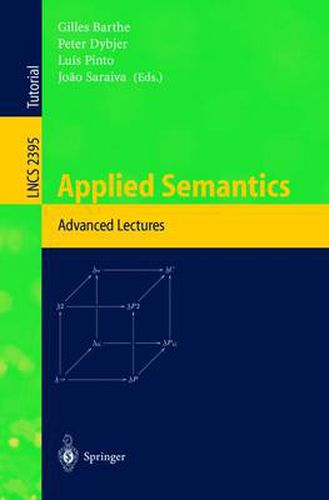 Cover image for Applied Semantics: International Summer School, APPSEM 2000, Caminha, Portugal, September 9-15, 2000. Advanced Lectures