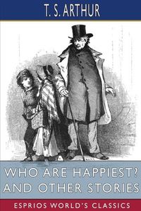 Cover image for Who Are Happiest? and Other Stories (Esprios Classics)