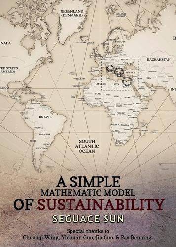 Cover image for A Simple Mathematic Model of Sustainability