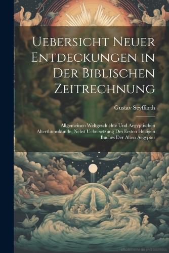 Cover image for Uebersicht neuer Entdeckungen in der Biblischen Zeitrechnung