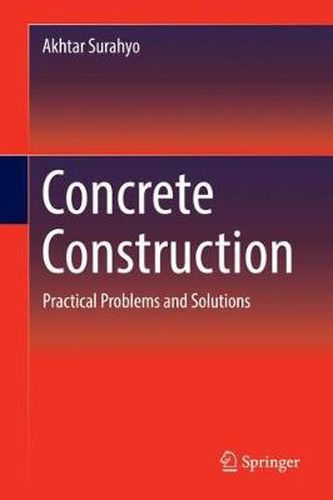 Cover image for Concrete Construction: Practical Problems and Solutions