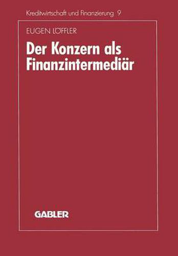 Cover image for Der Konzern ALS Finanzintermediar