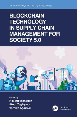 Cover image for Blockchain Technology in Supply Chain Management for Society 5.0