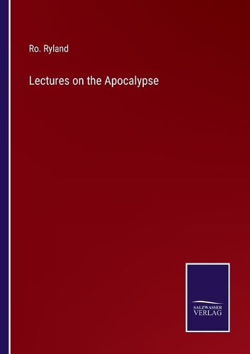 Cover image for Lectures on the Apocalypse