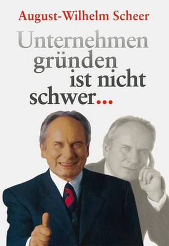 Cover image for Unternehmen Grunden Ist Nicht Schwer &#8943;